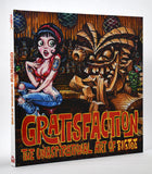GRATISFACTION: The Unaspirational Art of BigToe: Art Book